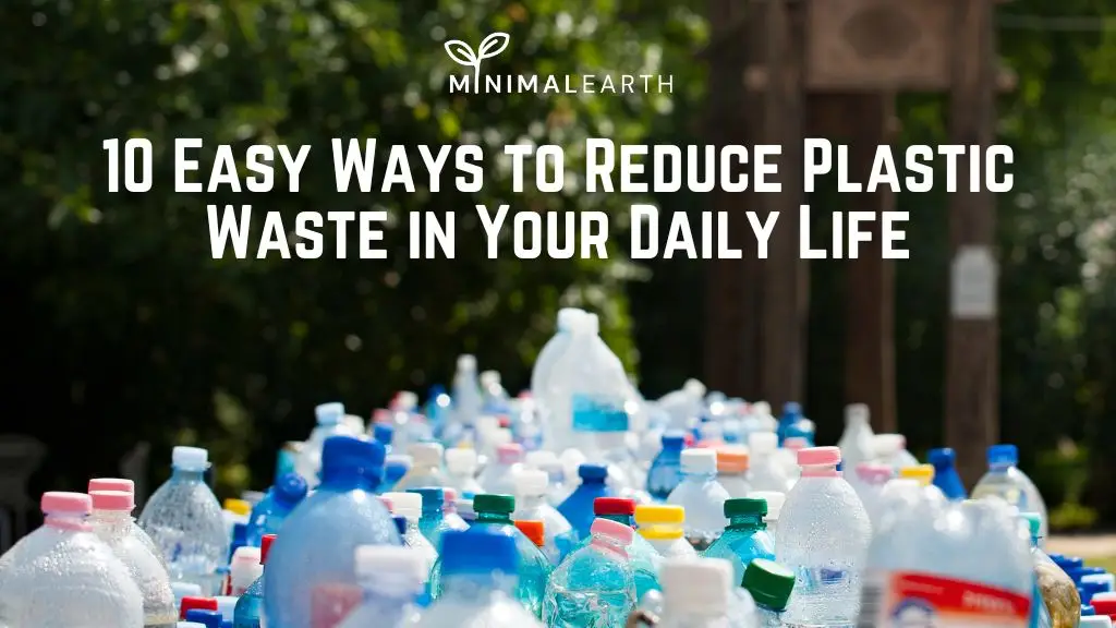 Minimal Earth Reduce Plastic Waste Blog Banner